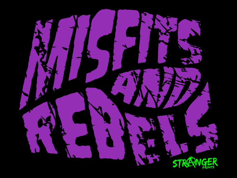 Misfits & Rebels